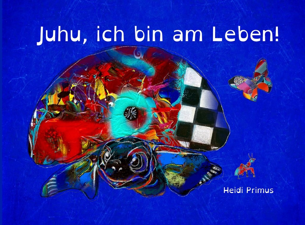 Bilderbuch: Juhu, ich bin am&nbsp;Leben!